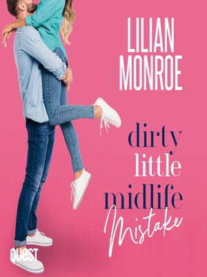 cover image of Dirty Little Midlife Mistake
